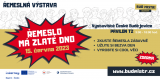 Výstava "Řemeslo má zlaté dno"